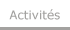 Activités