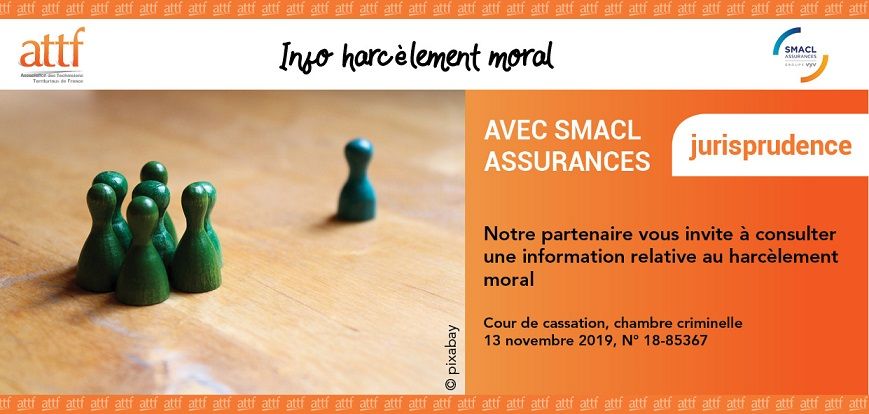 Le harcèlement moral Le harcèlement moral
