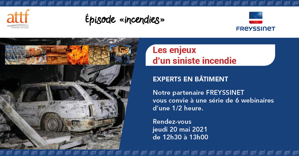 Webinaire Freyssinet / Les incendies Webinaire Freyssinet / Les incendies