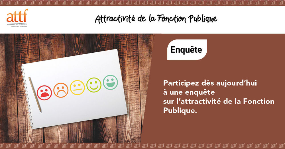 Enquête sur l'attractivité de la fonction publique Enquête sur l'attractivité de la fonction publique