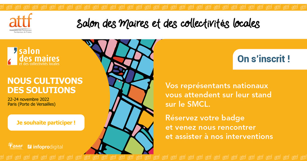 Salon des Maires et des Collectivités Locales avec l'ATTF Salon des Maires et des Collectivités Locales avec l'ATTF