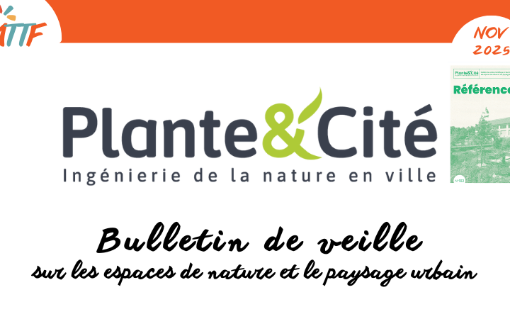 Bulletin sur les espaces de nature et les paysages urbains.