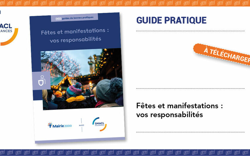 Guide des fêtes et manifestations : vos responsabilités