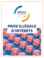 Prise illégale d’intérêts vue par SMACL Assurances