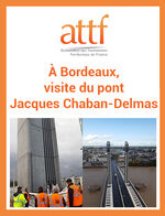Visite du pont Jacques Chaban-Delmas